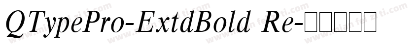 QTypePro-ExtdBold Re字体转换